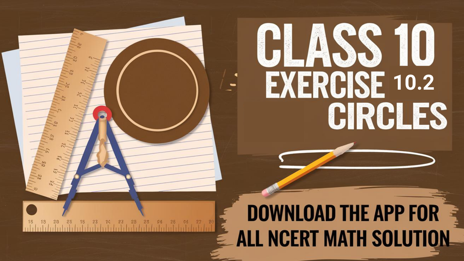 NCERT Solutions for Class 10 Maths Chapter 10: Circles || CBSE Class 10 Maths Chapter 10 Circles solutions Ex 10.2