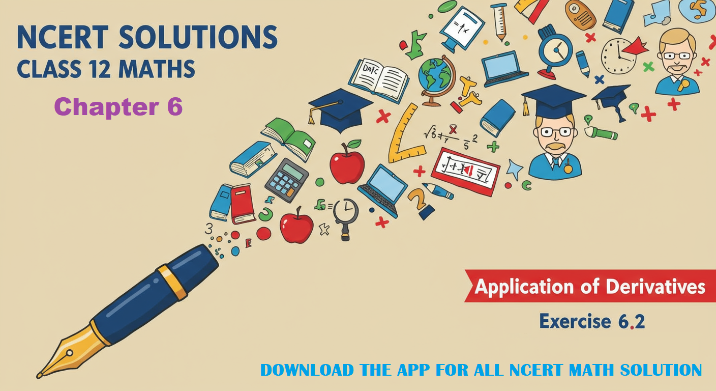 Ex 6.2 class 12 maths ncert solutions