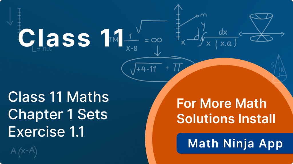 Class 11 Maths Chapter 1 Sets Exercise 1.1