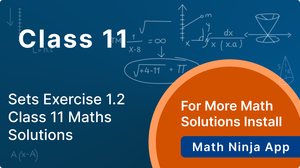 exercise 1.2 class 11 maths solutions