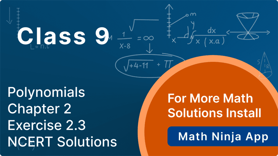 Ncert Solution Class 9 Maths Chapter 2 Exercise 2.3