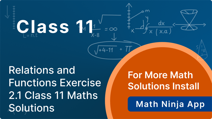 Class 11 Chapter 2 Exercise 2.1 Solution