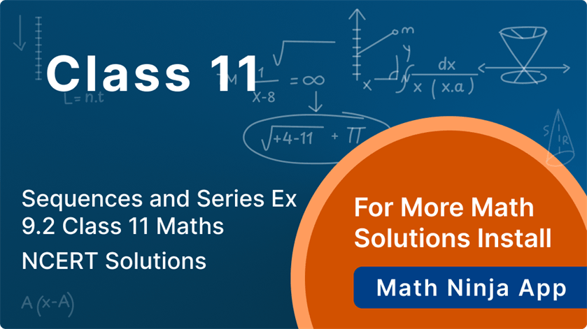ex 9.2 class 11 maths ncert solutions