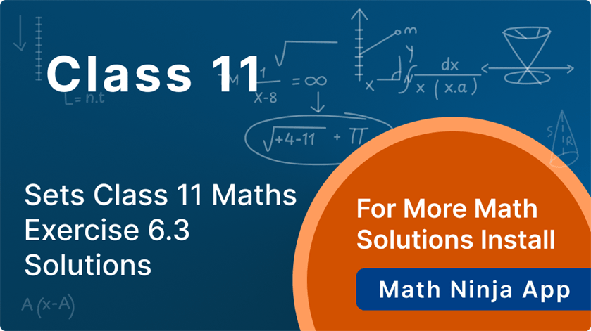 class 11 maths exercise 6.3 solutions