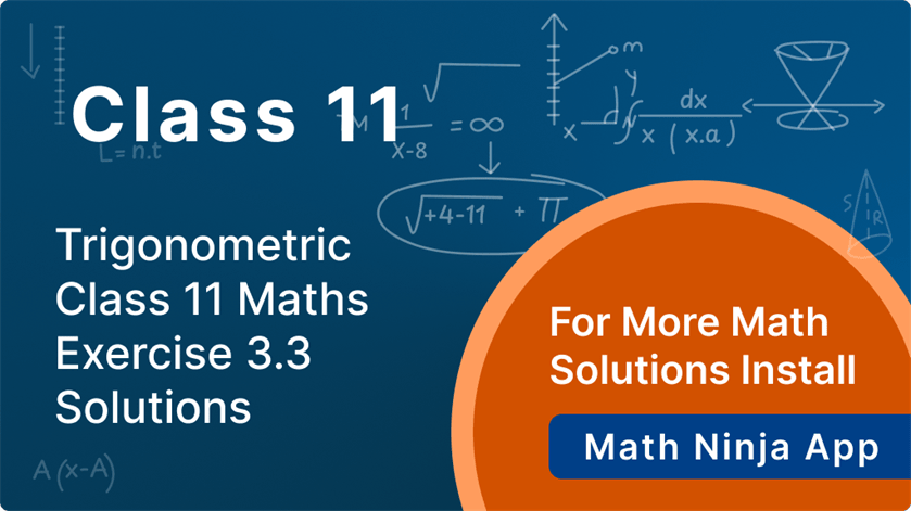 class 11 maths exercise 3.3 solutions