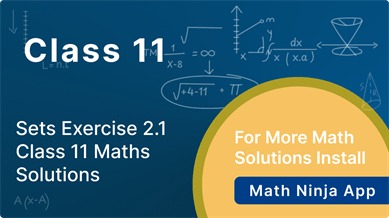 Class 11 Chapter 2 Exercise 2.1 Solution